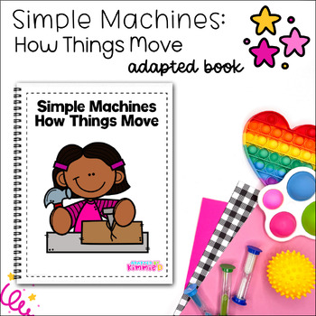 Preview of Simple Machines Adapted Book for Special Education Science Adaptive Activity