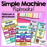 Simple Machines Flipbooks | Simple Machines Worksheets