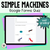 Simple Machines - Google Forms Quiz