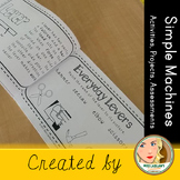 Simple Machines - Activities, Projects, and Assessments (D