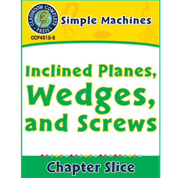 Preview of Simple Machines: Inclined Planes, Wedges, and Screws Gr. 5-8