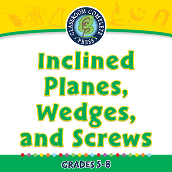 Preview of Simple Machines: Inclined Planes, Wedges, and Screws - NOTEBOOK Gr. 5-8