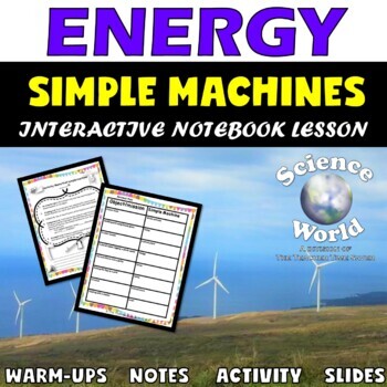 Preview of Simple Machines Lesson- Physical Science Notebook Middle School
