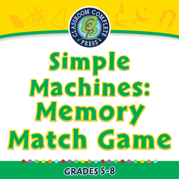 Preview of Simple Machines: Memory Match Game - PC Gr. 5-8