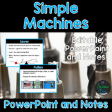 Simple Machines - PowerPoint and Notes