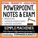 Simple Machines PowerPoint, Notes & Exam - Google Slides