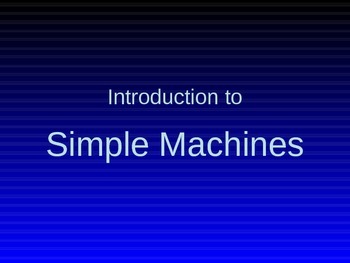 Preview of Simple Machines Powerpoint