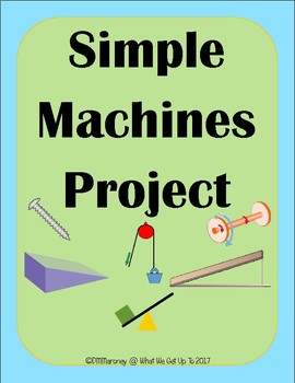 Preview of Simple Machines Project with Rubric