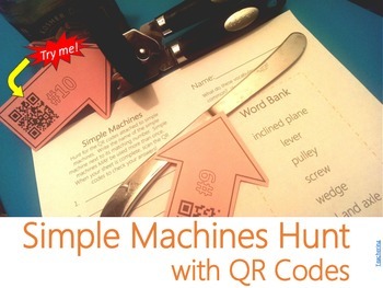 Simple Machines QR Code Game {Find & Identify Machines in Classroom or School}