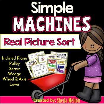 Preview of Simple Machines Real Picture Sorting Cards, Printables and Center Activities