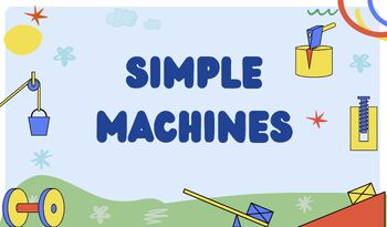 Preview of Simple Machines Bundle - BC Curriculum: Grade 5