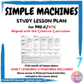 Simple Machines Study Lesson Plan Creative Curriculum PRE-K / VPK