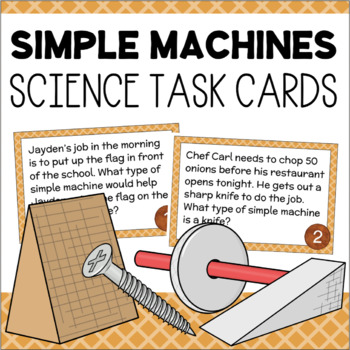 Preview of Simple Machines Task Cards 4th 5th 6th Grade Science