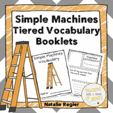 Simple Machines Activities - Differentiated Vocabulary Templates