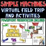 Simple Machines Virtual Field Trip