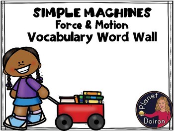 Preview of Simple Machines Force and Motion Vocabulary Word Wall Cards