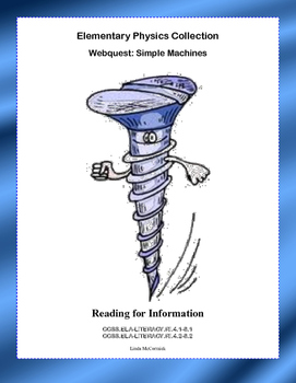 Preview of Simple Machines-WebQuest-  CCSS .RI.4.1-8.1-.RI.4.2-8.2