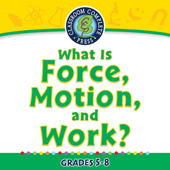 Preview of Simple Machines: What Is Force, Motion, and Work? - PC Gr. 5-8