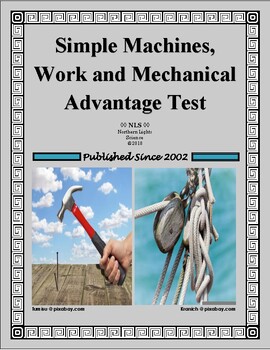 Preview of Simple Machines, Work and Mechanical Advantage Test