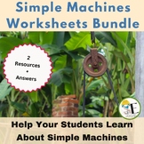 Simple Machines Worksheets Bundle_Learning Essential Conce