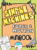 Simple Machines and Force & Motion MiniBook
