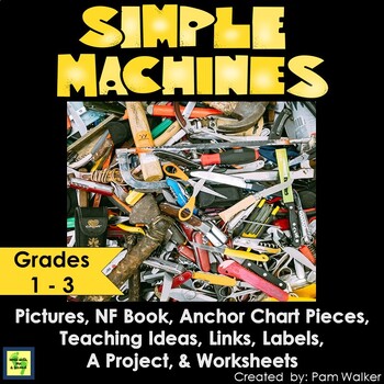 Preview of Simple Machines Unit for Grades 1 to 3