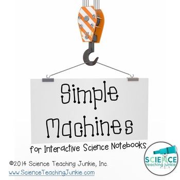 Preview of Simple Machines for Interactive Science Notebooks