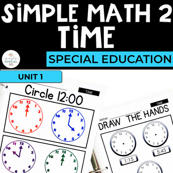 Preview of Time Math Workbook for Special Ed (Simple Math Special Ed Set 2)