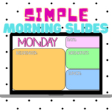 Simple Morning Slides
