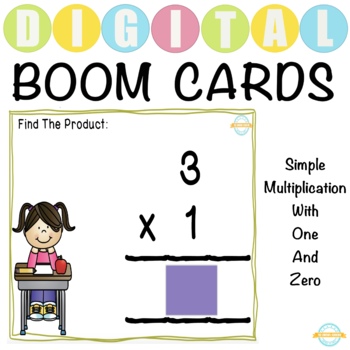 Preview of Simple Multiplication With One And Zero - Boom Cards™