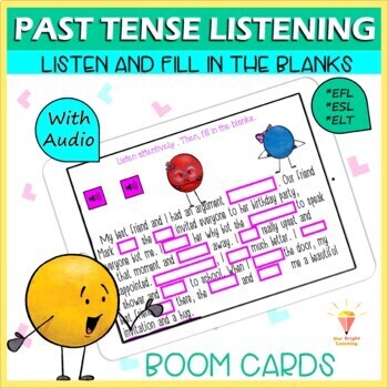 Preview of Simple Past | Listening Comprehension | Fill in The Blanks | BOOM CARDS