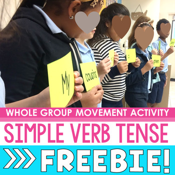 Preview of Regular Verb Tenses Past, Present, and Future Free Verb Tenses Movement Activity