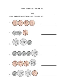 Simple Penny, Nickel, and Dime Addition Worksheet by Amy Vermeersch