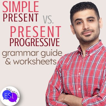 Preview of Simple Present vs. Present Progressive Grammar Guide with Worksheets