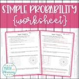 Simple Probability Worksheet - Aligned to CCSS 7.SP.C.5 an