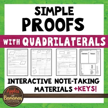 Preview of Simple Geometric Proofs with Quadrilaterals - Interactive Note-Taking Materials