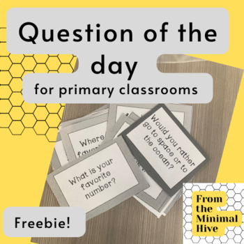 Preview of Simple Question of the Day for Primary Classrooms FREEBIE