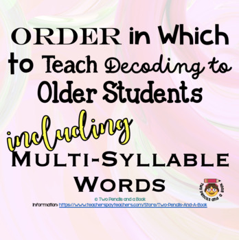 Preview of Order in Which to Teach Phonics/Decoding to Older Students - With Links