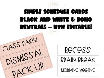 Preview of Simple Schedule Cards - black and white AND boho warm neutral tones EDITABLE