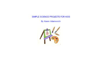 Preview of Simple Science Projects for Kids