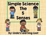 Simple Science: The 5 Senses