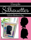 Simple Silhouette Gifts | For Mother's Day |  Easy To Foll