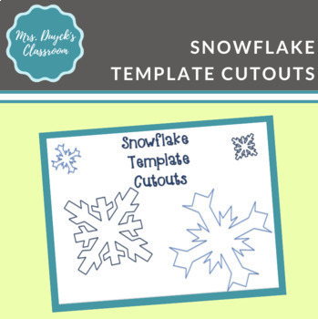 Simple Snowflake Cutout Template by Mrs Duycks Classroom