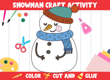 Preview of Simple Snowman & Christmas Craft Activity - Color, Cut, and Glue for PreK to 2nd