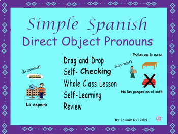 Preview of Simple Spanish Direct Object Pronouns-drag–and–drop self-checking activity