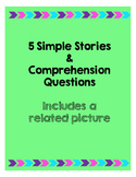 Simple Stories and Reading Comprehension Questions
