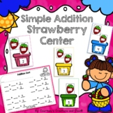 Simple Strawberry Addition Center Kindergarten