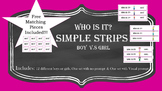 Simple Strips: Who is it? Boy V.s Girl for Autism Students