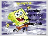 Simple Subjects and Predicates Spongebob Style