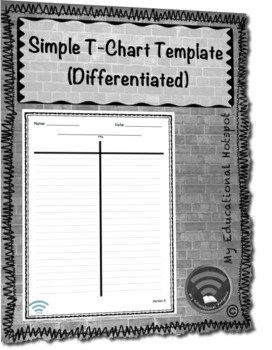 Preview of Simple T-Chart Template (Differentiated) Graphic Organizer
